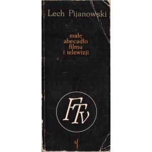 MAŁE ABECADŁO FILMU I TELEWIZJI Lech Pijanowski
