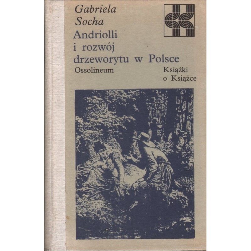 ANDRIOLLI I ROZWÓJ DRZEWORYTU W POLSCE Gabriela Socha