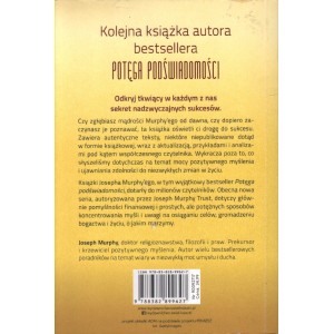 BOGAĆ SIĘ Z POTĘGĄ PODŚWIADOMOŚCI Joseph Murphy