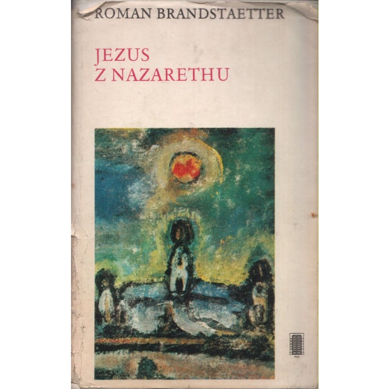 JEZUS Z NAZARETHU. VOL I (tom 1-2) Roman Brandstaetter