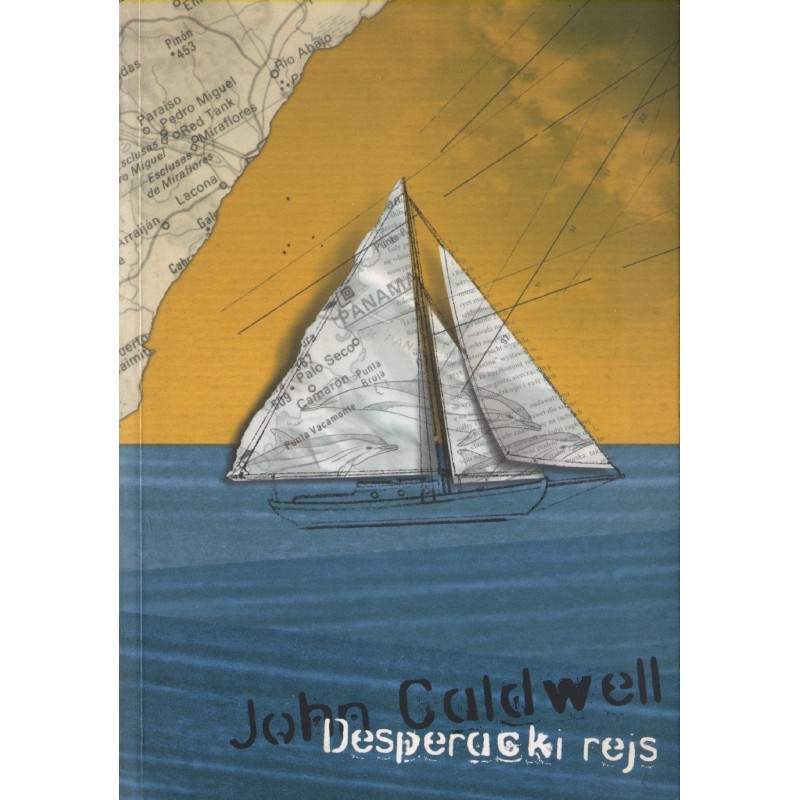 DESPERACKI REJS Jonh Caldwell