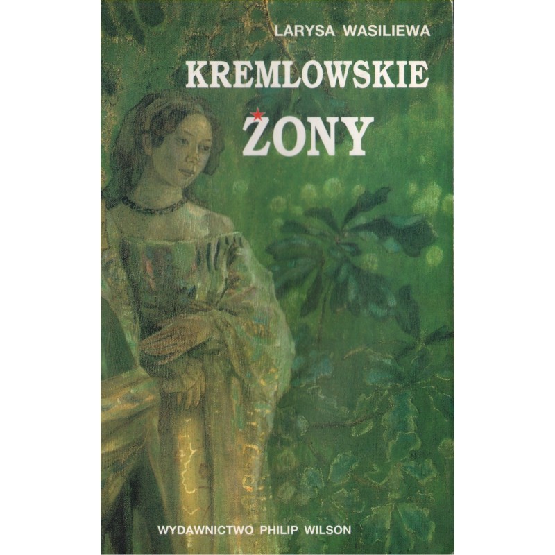 KREMLOWSKIE ŻONY Larysa Wasiliewa