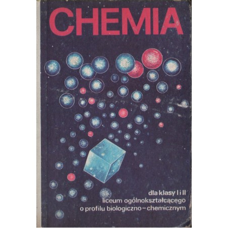 CHEMIA DLA KLASY I-II LICEUM OGÓLNOKSZTAŁCĄCEGO