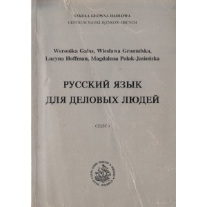 RUSSKIJ JAZYK DLJA DELOVYCH LJUDEJ. CZĘŚĆ 1