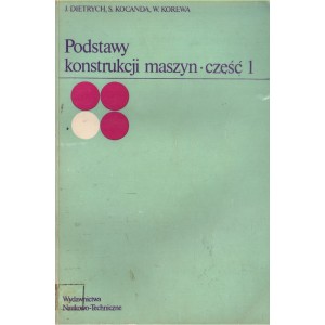 PODSTAWY KONSTRUKCJI MASZYN. CZĘŚĆ 1