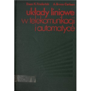 UKŁADY LINIOWE W TELEKOMUNIKACJI I AUTOMATYCE