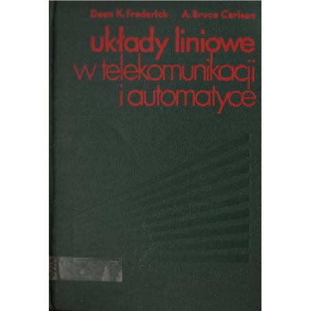 UKŁADY LINIOWE W TELEKOMUNIKACJI I AUTOMATYCE