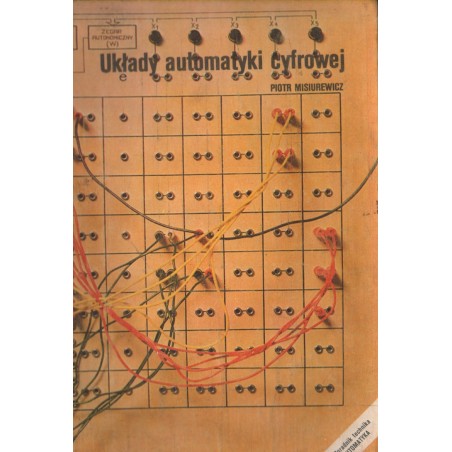 UKŁADY AUTOMATYKI CYFROWEJ Piotr Misiurewicz