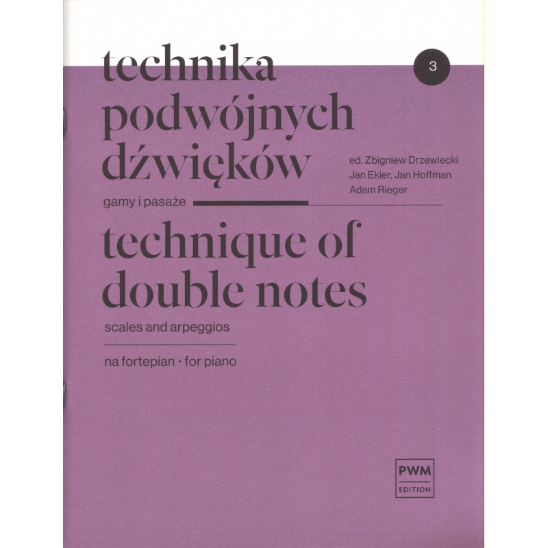 GAMY I PASAŻE NA FORTEPIAN. ZESZYT 3 Zbigniew Drzewiecki, Jan Ekier, Jan Hoffman, Adam Rieger