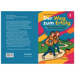 Der Weg zum Erfolg. Repetytorium Olimpiady Języka Niemieckiego, cz. I