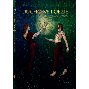 DUCHOWE POEZJE Michał Jaszczyński