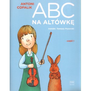 ABC NA ALTÓWKĘ. CZĘŚĆ 1 Antoni Cofalik