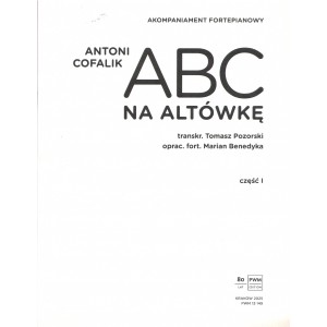 ABC NA ALTÓWKĘ. CZĘŚĆ 1 Antoni Cofalik