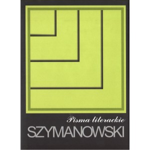PISMA 2: PISMA LITERACKIE Karol Szymanowski