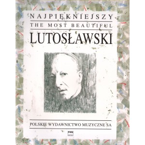 NAJPIĘKNIEJSZY LUTOSŁAWSKI NA FORTEPIAN