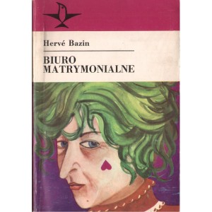 BIURO MATRYMONIALNE. OPOWIADANIA Herve Bazin
