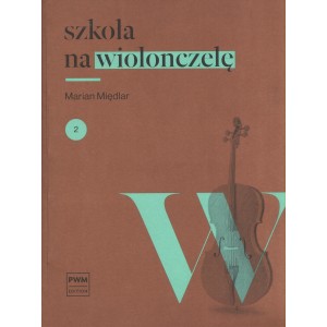 SZKOŁA NA WIOLONCZELĘ. CZĘŚĆ 2 Marian Międlar
