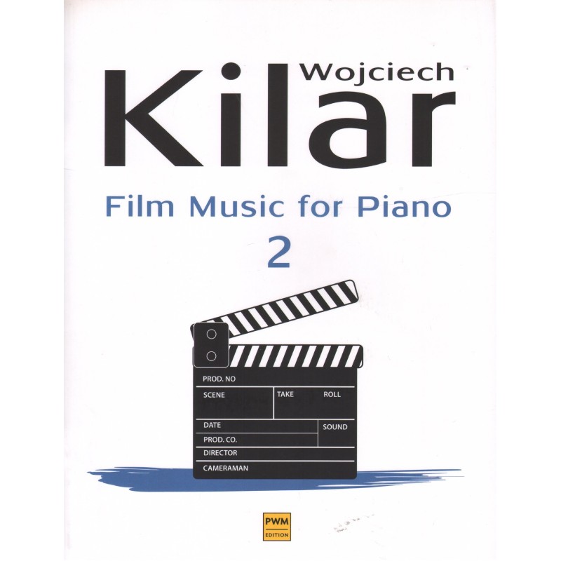 MUZYKA FILMOWA NA FORTEPIAN. ZESZYT 2 Wojciech Kilar