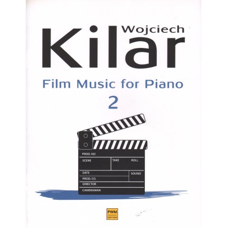 MUZYKA FILMOWA NA FORTEPIAN. ZESZYT 2 Wojciech Kilar