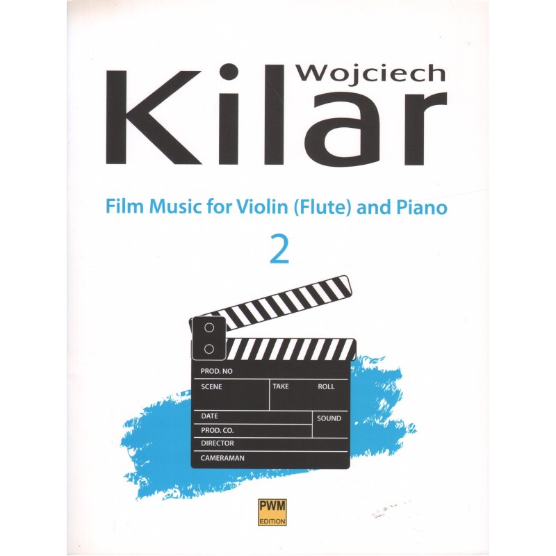 MUZYKA FILMOWA NA SKRZYPCE( FLET) I FORTEPIAN 2 Wojciech Kilar