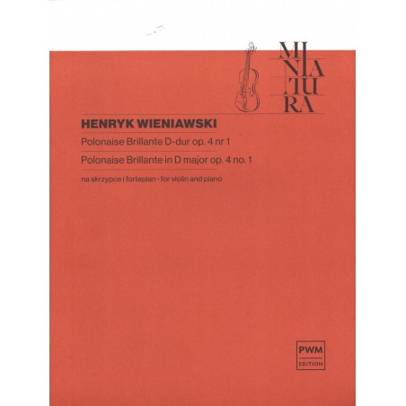 POLONAISE BRILLANTE D-DUR OP. 4 NR 1 Henryk Wieniawski