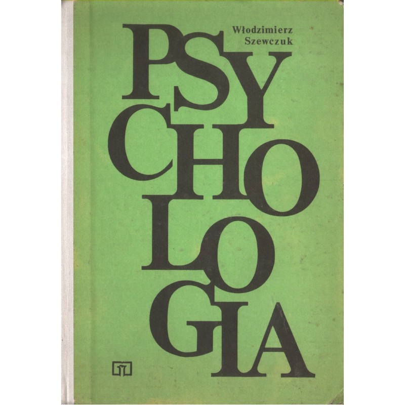 PSYCHOLOGIA Włodzimierz Szewczuk