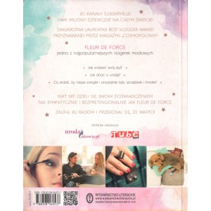 JAK BYĆ GLAM. PRZEWODNIK PO SZCZĘŚCIU I URODZIE Fleur de Force
