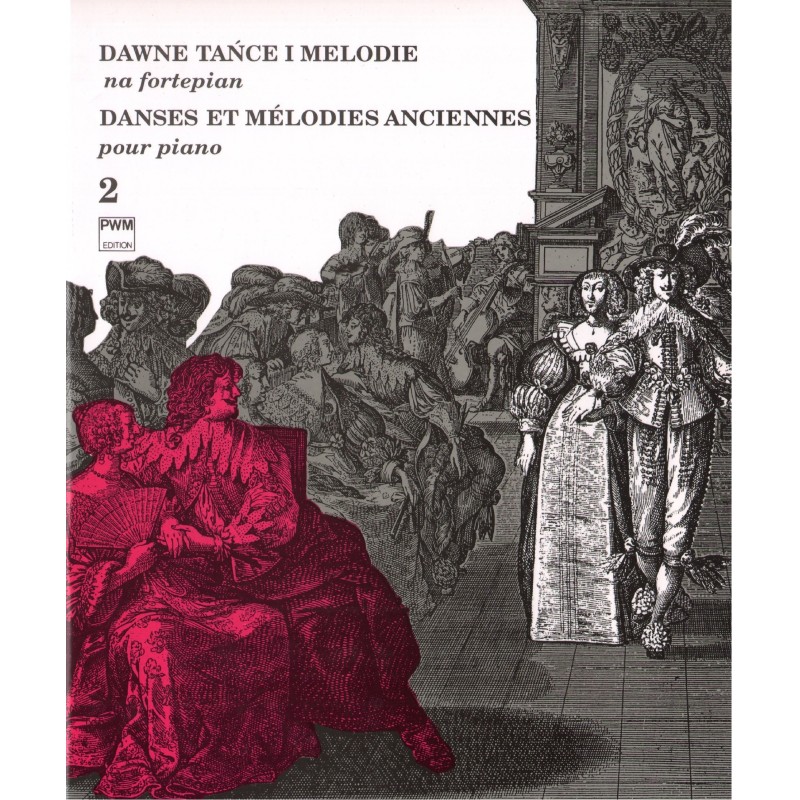 DAWNE TAŃCE I MELODIE NA FORTEPIAN. CZĘŚĆ 2 Jan Hoffman, Adam Rieger