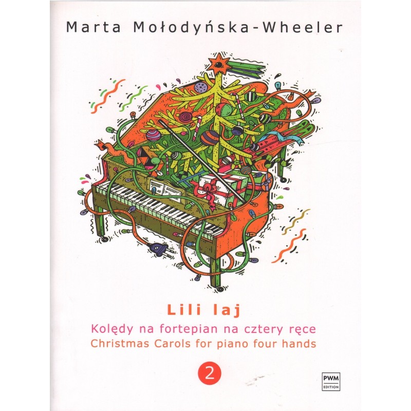 LILI LAJ. KOLĘDY NA FORTEPIAN NA CZTERY RĘCE. CZĘŚĆ 2