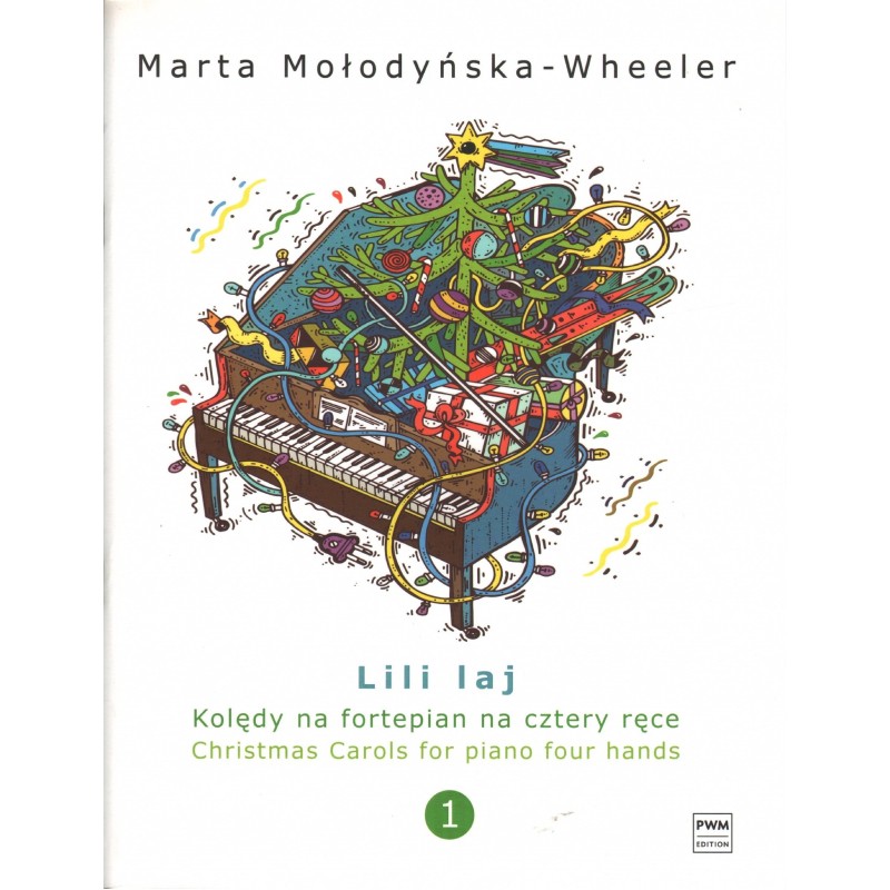 LILI LAJ. KOLĘDY NA FORTEPIAN NA CZTERY RĘCE. CZĘŚĆ 1-2