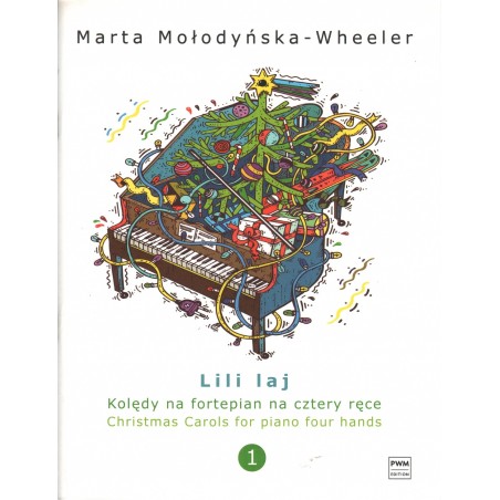LILI LAJ. KOLĘDY NA FORTEPIAN NA CZTERY RĘCE. CZĘŚĆ 1-2