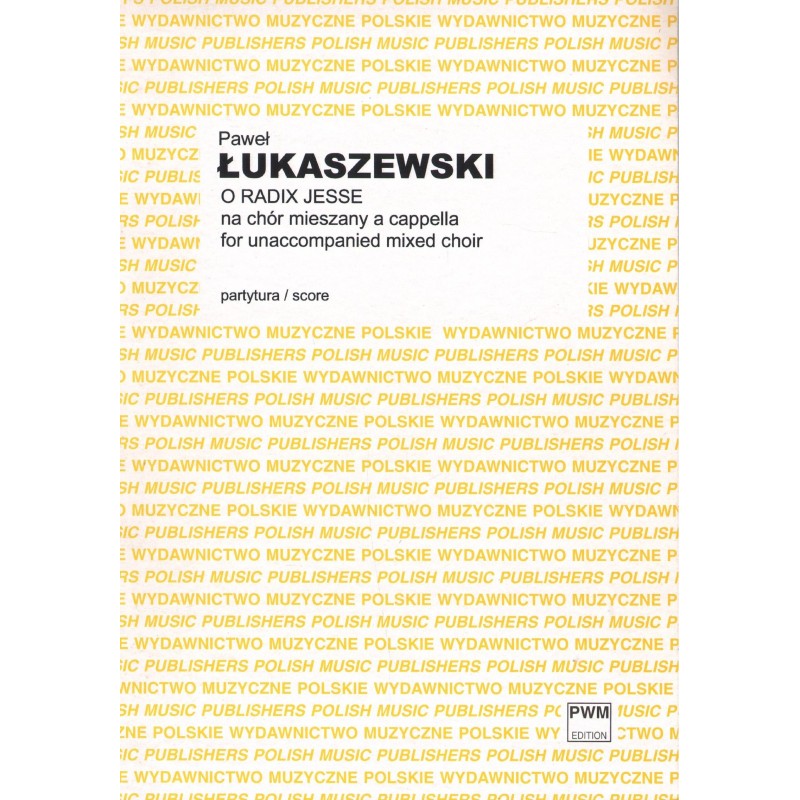 O Radix Jesse na chór mieszany a cappella – Paweł Łukaszewski | Partytura