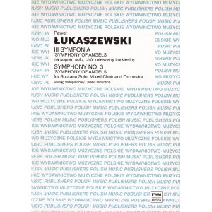 III SYMFONIA "SYMPHONY OF ANGELS" Paweł Łukaszewski