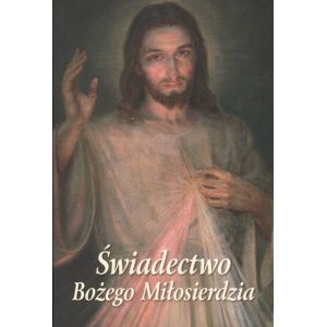 ŚWIADECTWO BOŻEGO MIŁOSIERDZIA Bogusław Bajor, Michał Wikieł