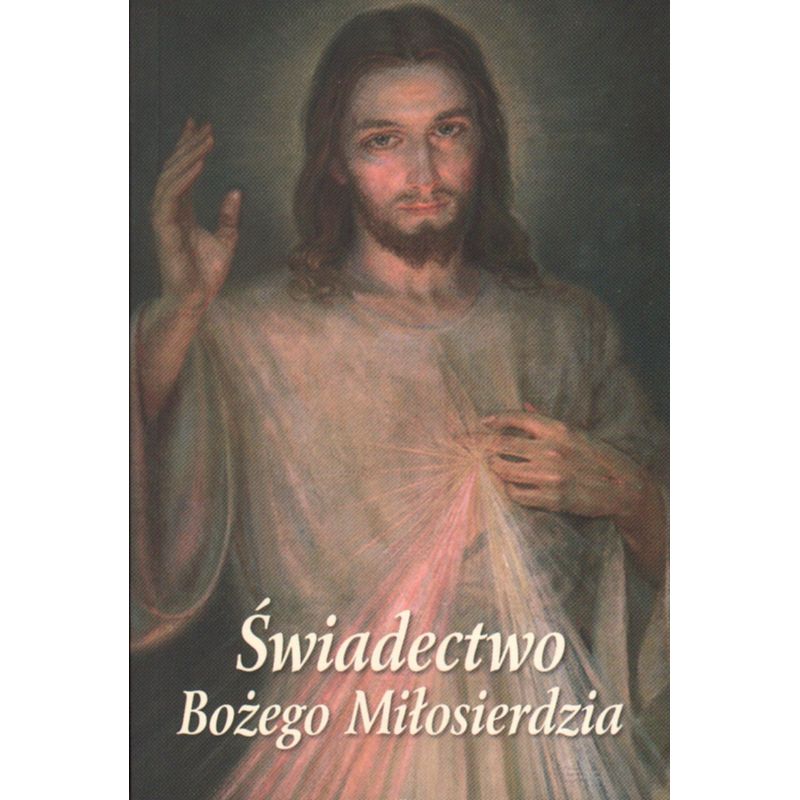 ŚWIADECTWO BOŻEGO MIŁOSIERDZIA Bogusław Bajor, Michał Wikieł