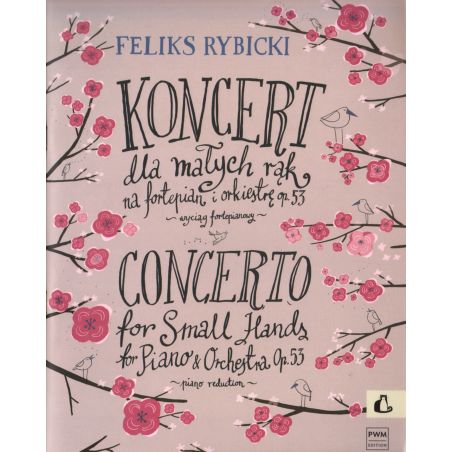 Okładka nut "Koncert dla małych rąk op. 53" Feliksa Rybickiego, wyciąg fortepianowy,