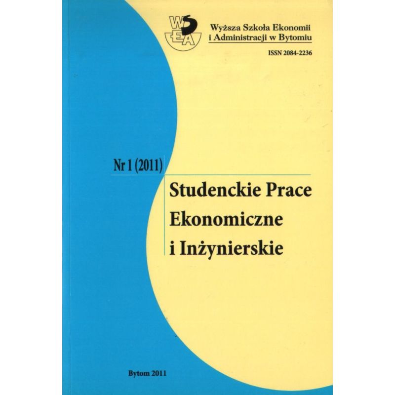 STUDENCKIE PRACE EKONOMICZNE I INŻYNIERSKIE NR 1 (2011)