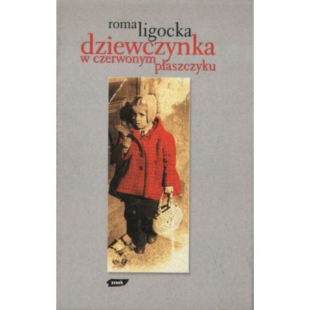 DZIEWCZYNKA E CZERWONYM PŁASZCZYKU Roma Ligocka