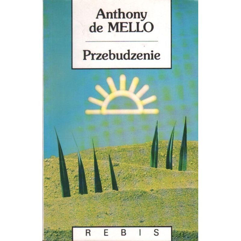 PRZEBUDZENIE Anthony de Mello