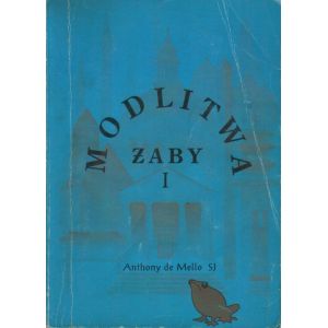MODLITWA ŻABY Anthony de Mello