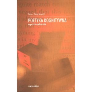 POETYKA KOGNITYWNA. WPROWADZENIE Peter Stockwell