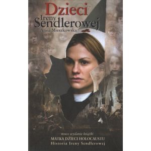 DZIECI IRENY SENDLEROWEJ Anna Mieszkowska