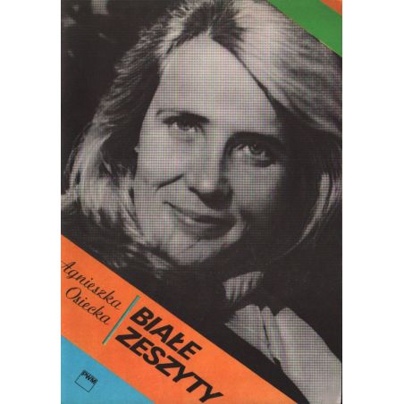 BIAŁE ZESZYTY Agnieszka Osiecka