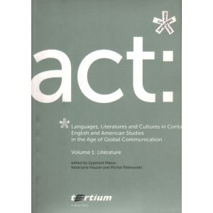 ENGLISH AND AMERICAN STUDIES IN THE AGE OF GLOBAL COMMUNICATIONS 1: LITERATURE