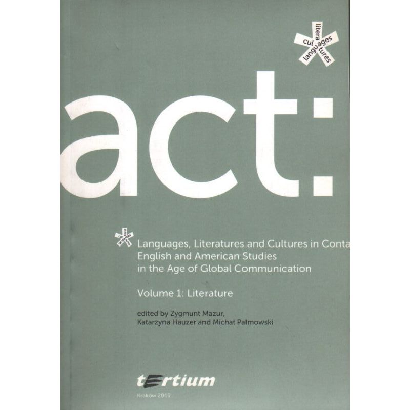 ENGLISH AND AMERICAN STUDIES IN THE AGE OF GLOBAL COMMUNICATIONS 1: LITERATURE
