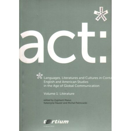 ENGLISH AND AMERICAN STUDIES IN THE AGE OF GLOBAL COMMUNICATIONS 1: LITERATURE