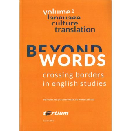BEYOND WORDS: CROSSING BORDERS IN ENGLISH STUDIES. Vol. 2