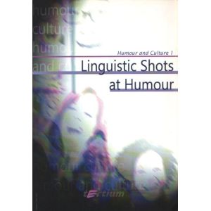 HUMOUR AND CULTURE 1: LINGUISTIC SHOTS AT HUMOUR