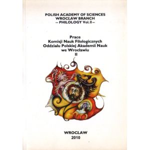 PRACE KOMISJI NAUK FILOLOGICZNYCH ODDZIAŁU POLSKIEJ AKADEMII NAUK WE WROCŁAWIU II