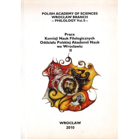 PRACE KOMISJI NAUK FILOLOGICZNYCH ODDZIAŁU POLSKIEJ AKADEMII NAUK WE WROCŁAWIU II